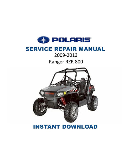Polaris Ranger RZR 800 UTV Service Manual | 2009-2013 - Service Manual PDF Instant Download
