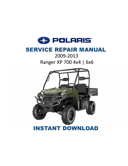 Polaris Ranger XP 700 4X4 6X6 UTV Service Manual | 2009-2013 - Service Manual PDF Instant Download