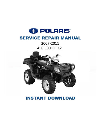 Polaris Sportsman 450 500 EFI X2 ATV Service Manual | 2007-2011 - Service Manual PDF Instant Download