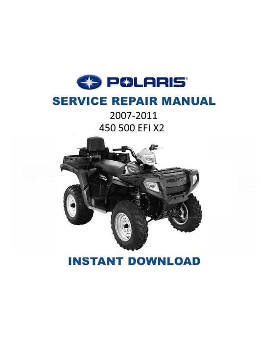 Polaris Sportsman 450 500 EFI X2 ATV Service Manual | 2007-2011 - Service Manual PDF Instant Download