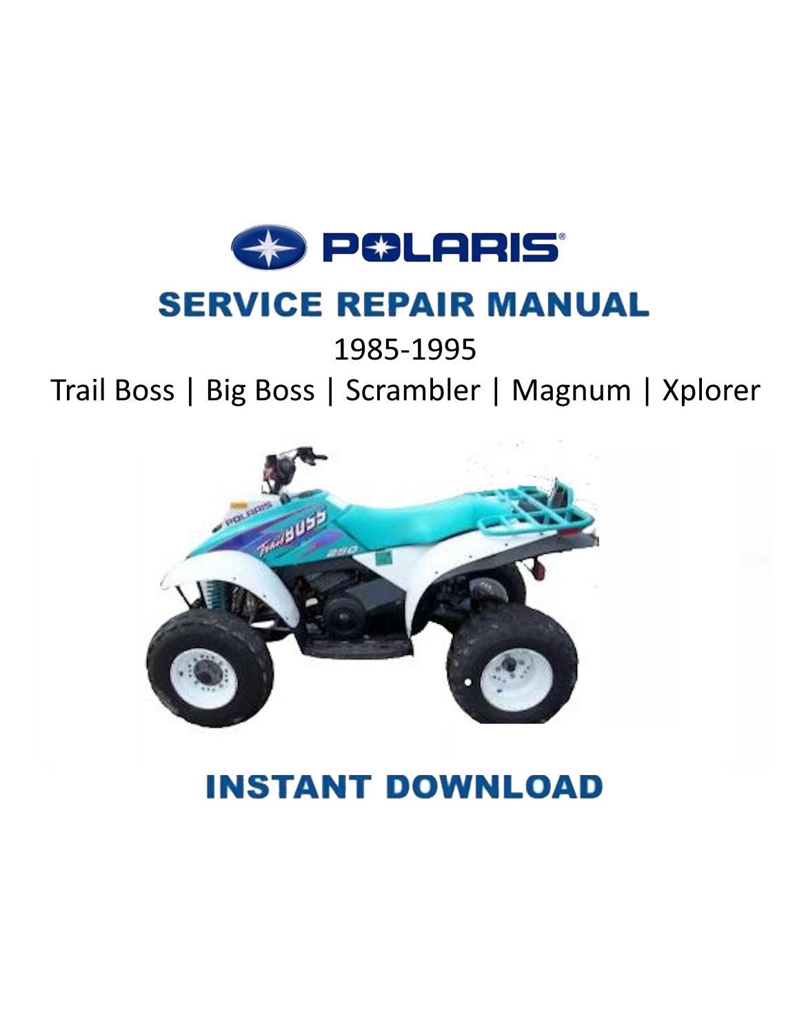Polaris ATV Trail Boss Big Boss Service Manual | 1985-1995 - Service Manual PDF Instant Download