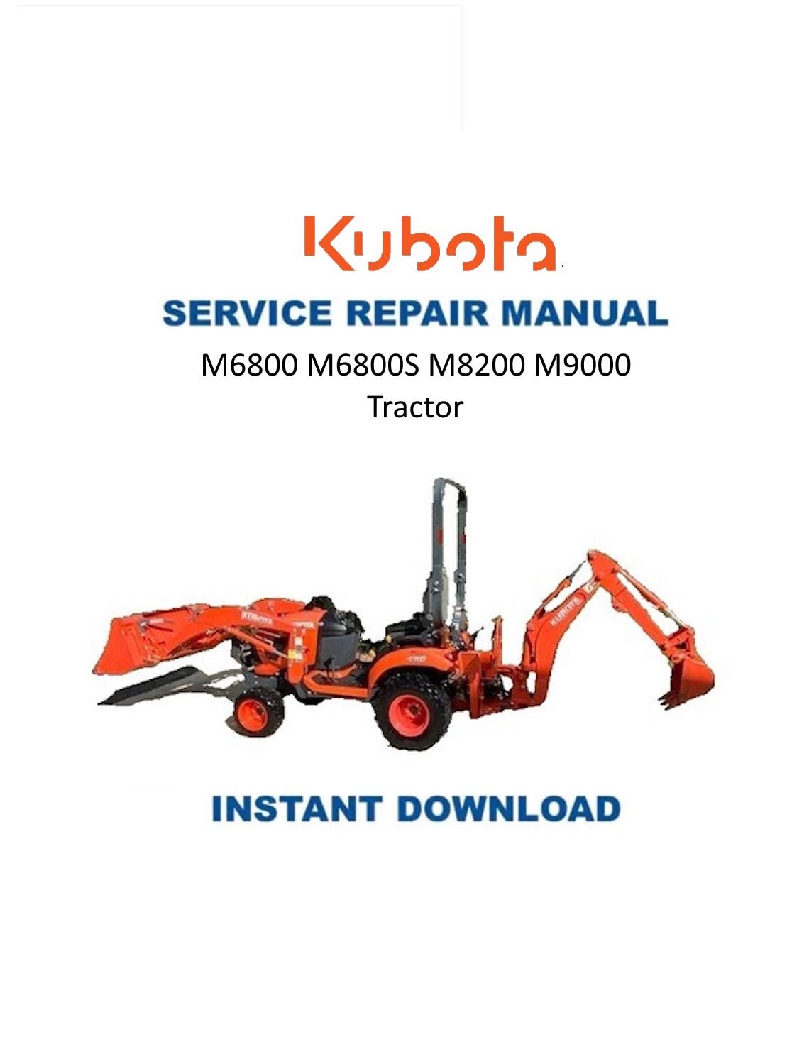 Kubota M6800 M6800S M8200 M9000 Tractor Service Manual | 2001-2005 - Service Manual PDF Instant Download