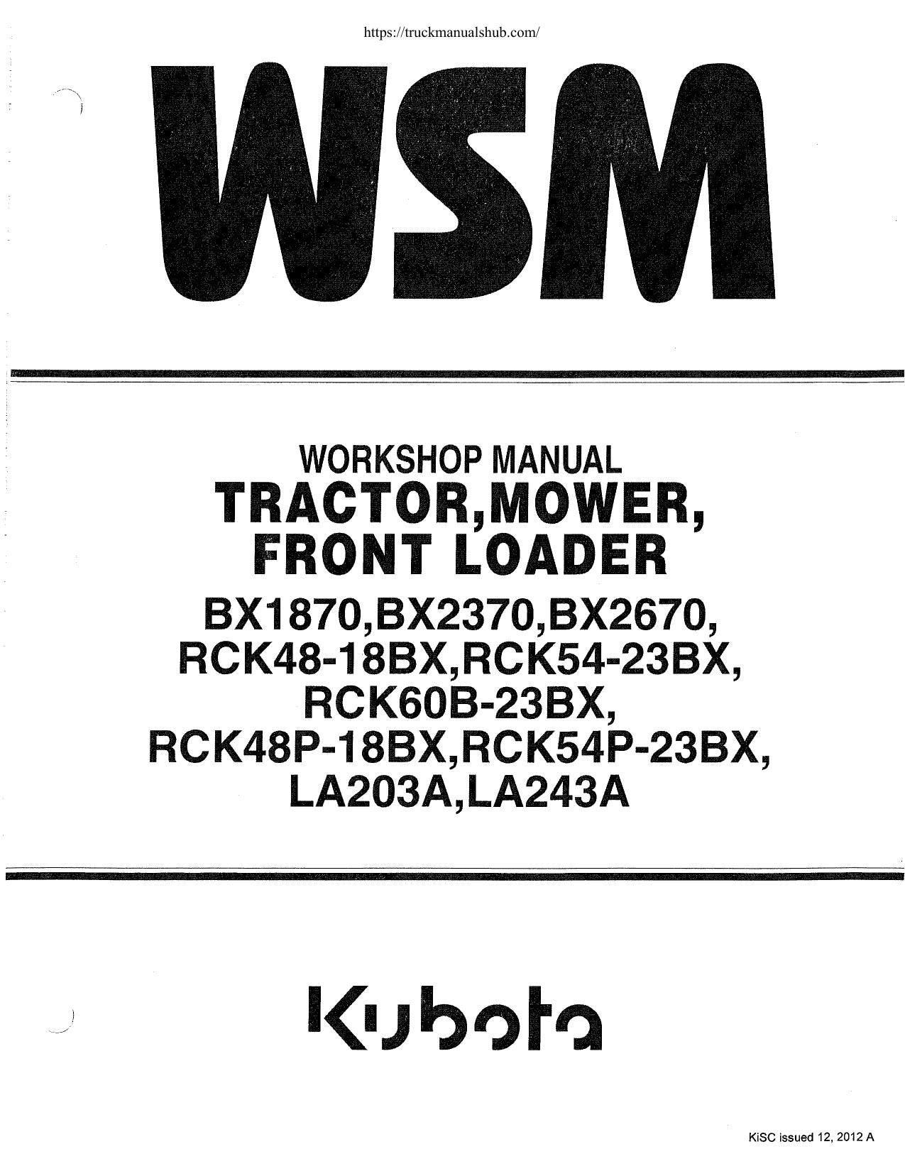 Kubota BX1870 BX2370 BX2670 Tractor Mower Loader Service Manual | 2012-2016 - sample page 2