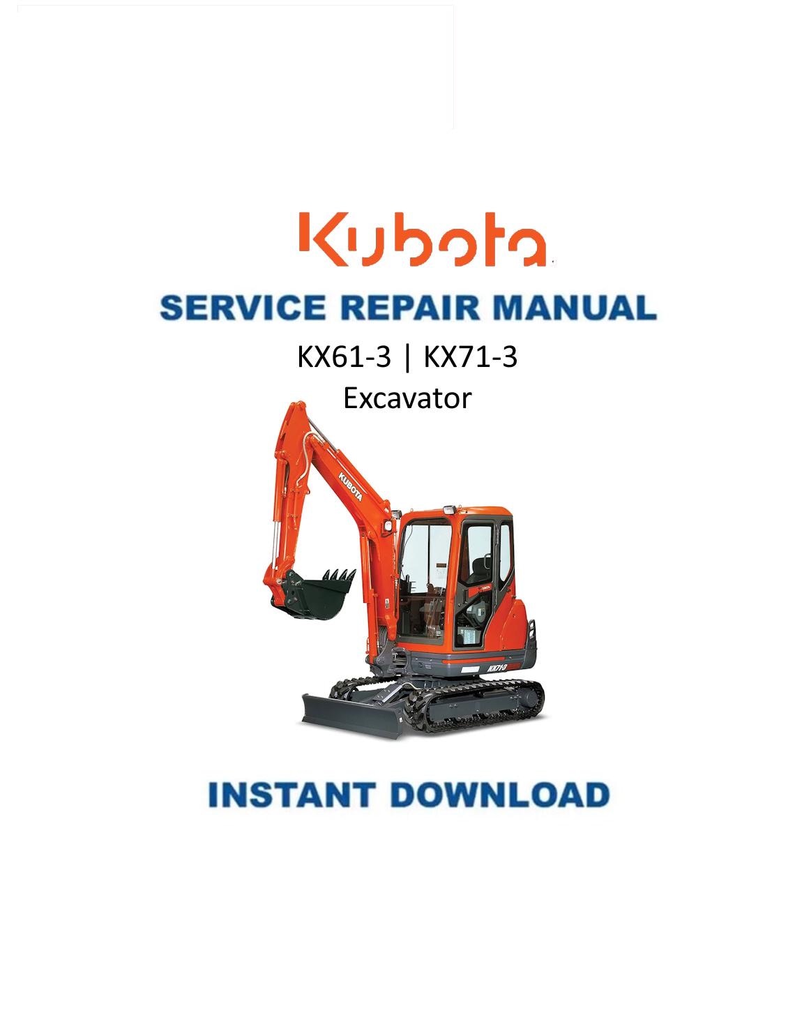 Kubota KX61-3 KX71-3 Excavator Service Manual | 2003-2007 - Service Manual PDF Instant Download