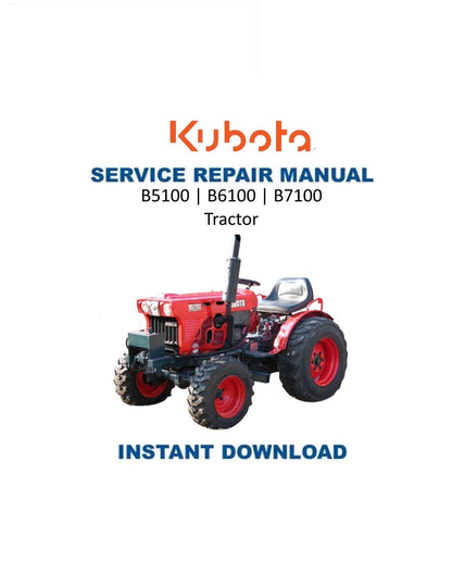 Kubota B5100 B6100 B7100 Tractor Service Manual | 1975-1979 - Service Manual PDF Instant Download