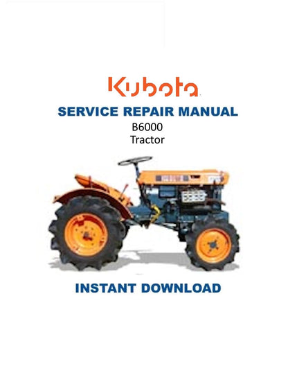 Kubota B6000 Tractor Service Manual | 1972-1976 - Service Manual PDF Instant Download