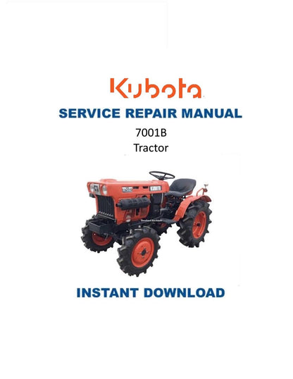Kubota 7001B Tractor Service Manual | 1980-1984 - Service Manual PDF Instant Download