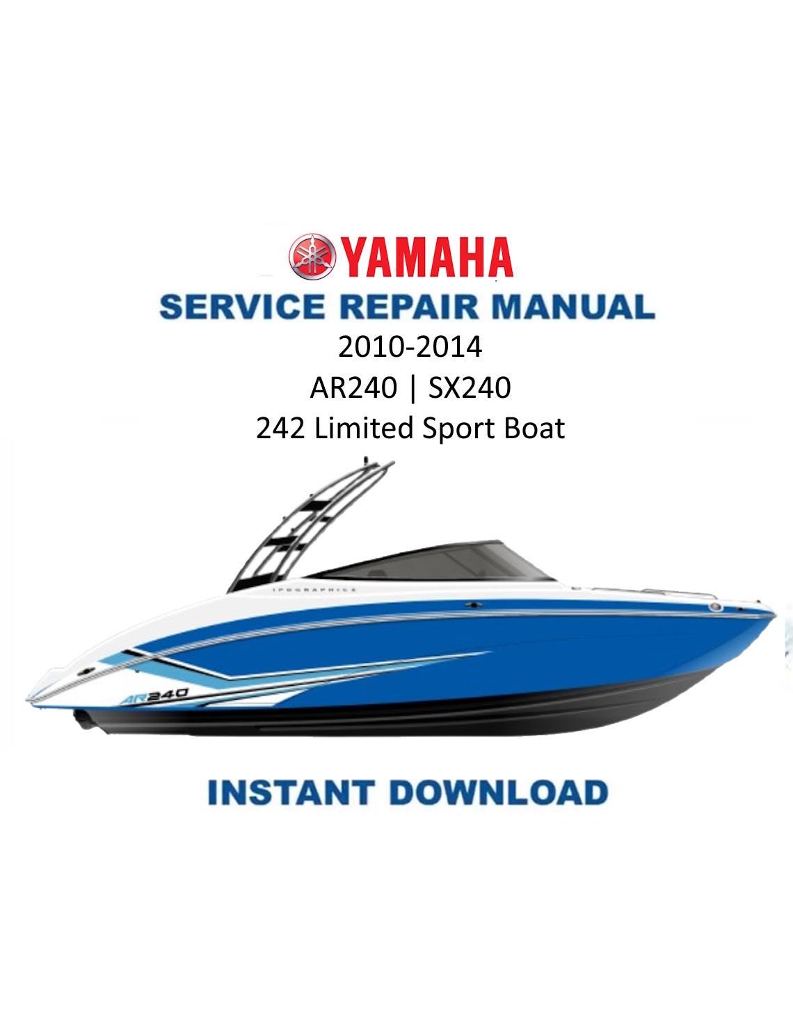 Yamaha AR240 SX240 242 Limited Sport Boat Motorcycle Service Manual | 2010-2014 - Service Manual PDF Instant Download