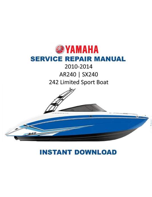 Yamaha AR240 SX240 242 Limited Sport Boat Motorcycle Service Manual | 2010-2014 - Service Manual PDF Instant Download