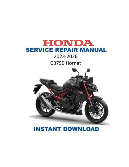 Honda CB750 Hornet Motorcycle Service Manual | 2023-2026 - Service Manual PDF Instant Download