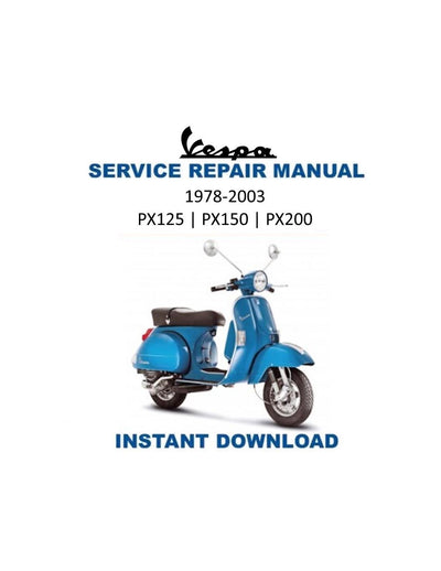 Vespa P PX125 150 200 Scooter Service Manual | 1978-2003 - Service Manual PDF Instant Download