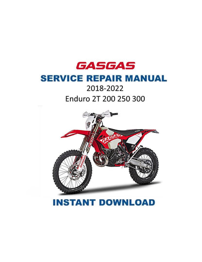 Gas Gas Enduro 2T 200 250 300 Motorcycle Service Manual | 2018-2022 - Service Manual PDF Instant Download