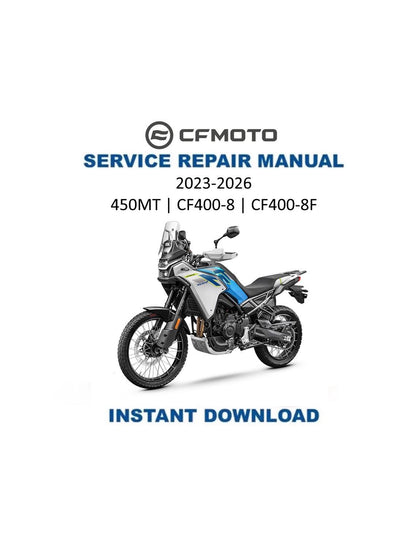 CFMoto 450MT Motorcycle Service Manual | 2023-2026 - Service Manual PDF Instant Download