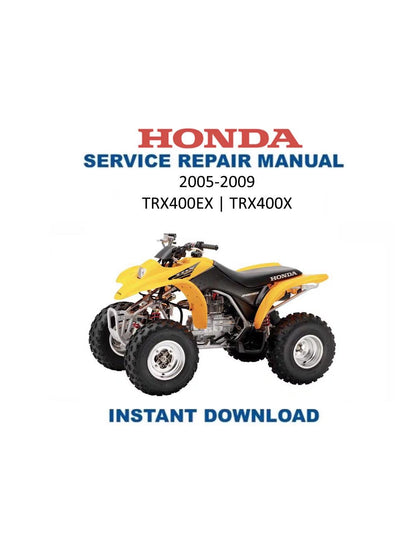 Honda TRX400EX TRX400X ATV Service Manual | 2005-2009 - Service Manual PDF Instant Download