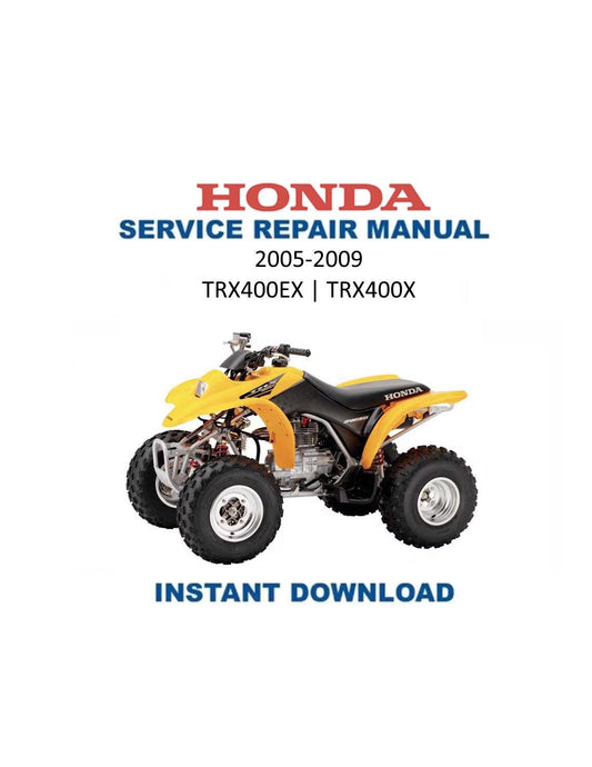 Honda TRX400EX TRX400X ATV Service Manual | 2005-2009 - Service Manual PDF Instant Download