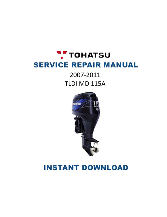 Tohatsu TLDI MD 115A Outboard Service Manual | 2007-2011 - Service Manual PDF Instant Download