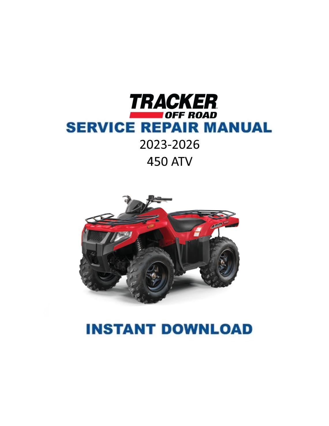 Tracker Offroad 450 ATV Service Manual | 2023-2026 - Service Manual PDF Instant Download
