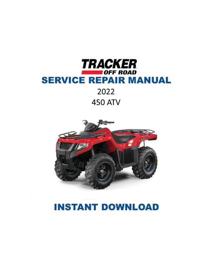 Tracker Offroad 450 ATV Service Manual | 2022 - Service Manual PDF Instant Download