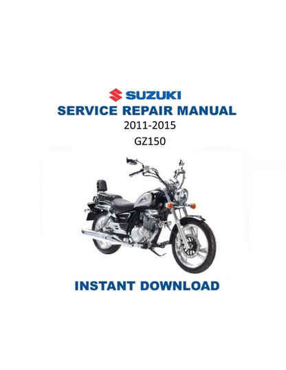 Suzuki GZ150 Motorcycle Service Manual | 2011-2015 - Service Manual PDF Instant Download