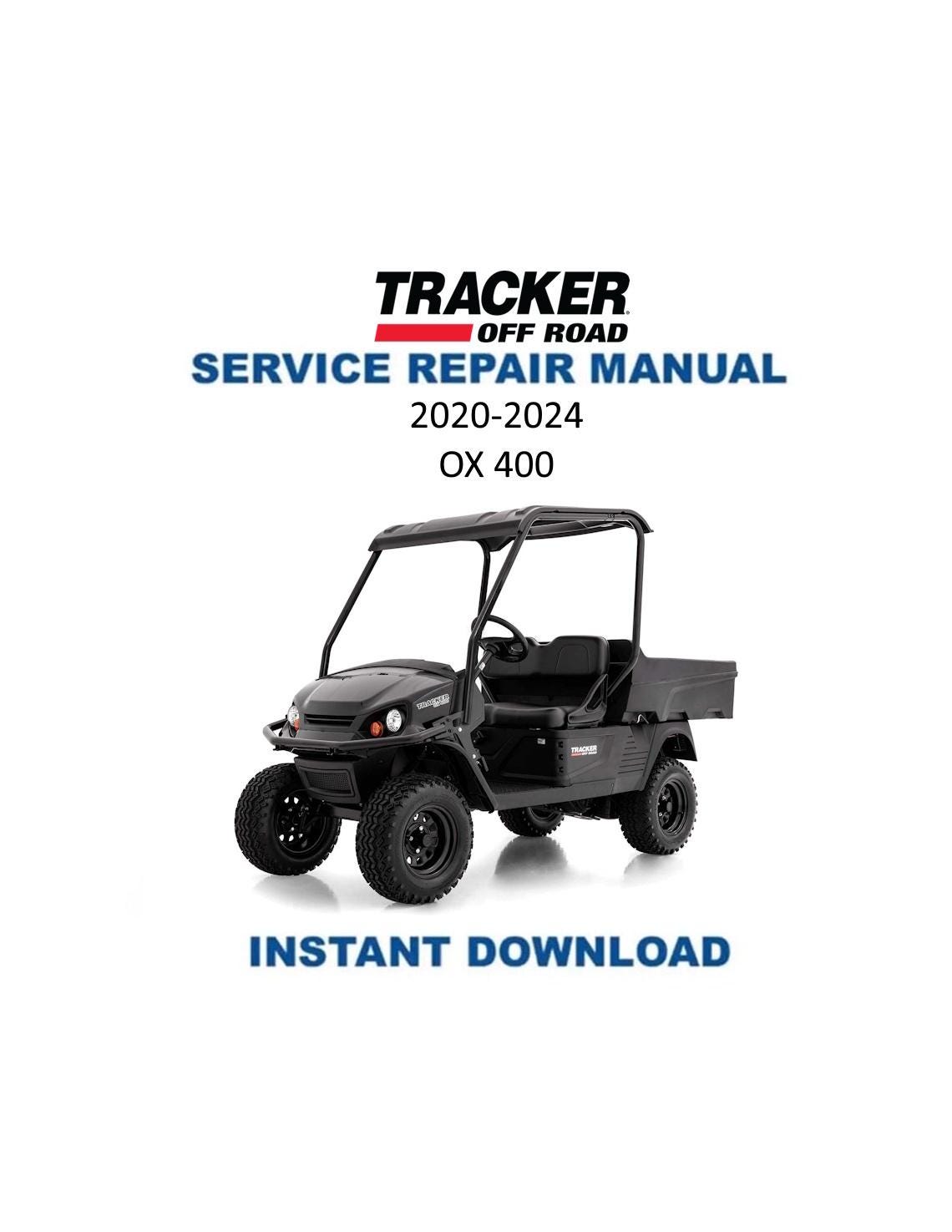 Tracker OX 400 Gasoline EFI UTV Service Manual | 2020-2024 - Service Manual PDF Instant Download