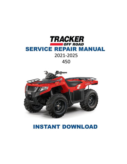 Tracker Off Road 450 ATV Service Manual | 2021-2025 - Service Manual PDF Instant Download