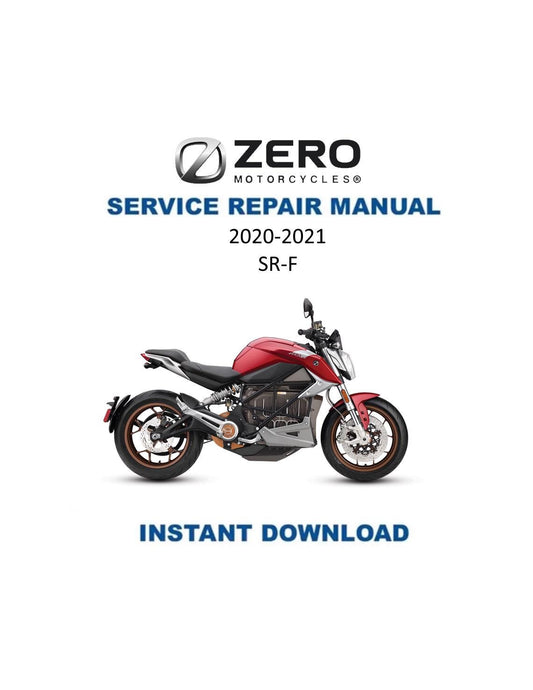 Zero Motorcycles SR F Motorcycle Service Manual | 2020-2021 - Service Manual PDF Instant Download