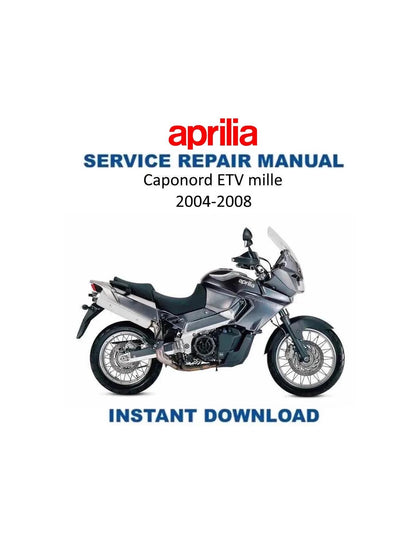 Aprilia Caponord ETV Mille Motorcycle Service Manual | 2004-2008 - Service Manual PDF Instant Download