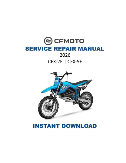 CFMOTO CFX-2E CFX-5E Electric Motorcycle Service Manual | 2026 - Service Manual PDF Instant Download