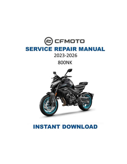 CFMOTO 800NK 799cc Motorcycle Service Manual | 2023-2026 - Service Manual PDF Instant Download