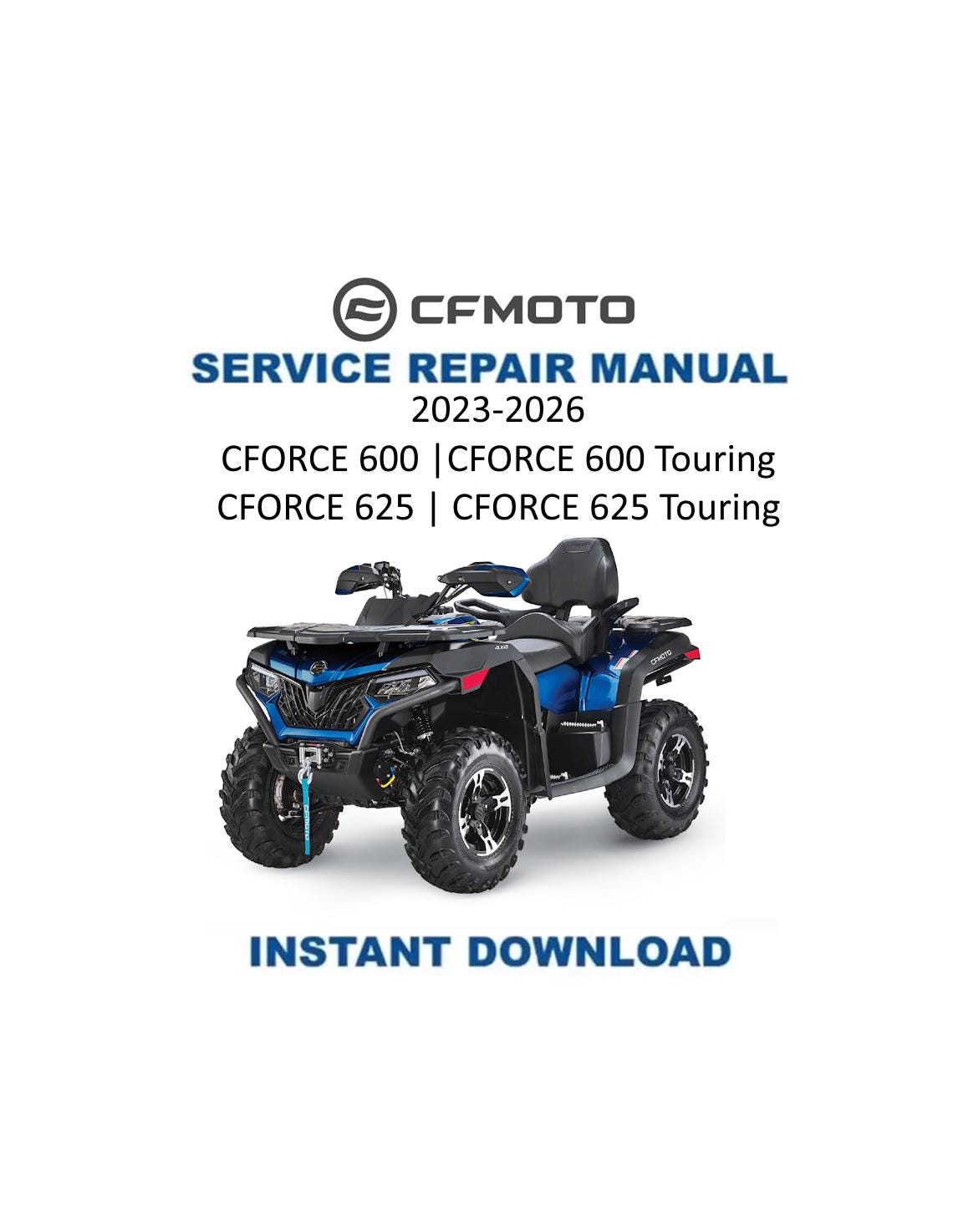 CFMOTO CForce 600 625 Touring ATV Service Manual | 2023-2026 - Service Manual PDF Instant Download