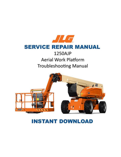 JLG 1250AJP Aerial Work Platform Service Manual | 2007-2011 - Service Manual PDF Instant Download