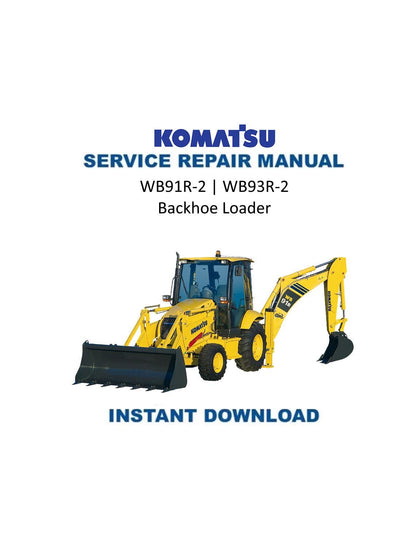 Komatsu WB91R-2 WB93R-2 Backhoe Loader Service Manual | 2000-2004 - Service Manual PDF Instant Download