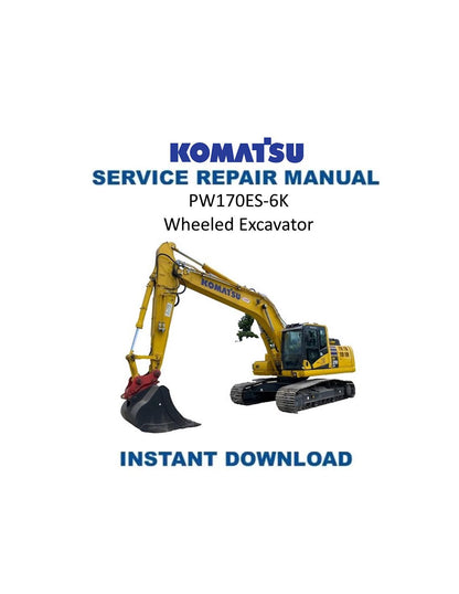 Komatsu PW170ES-6K Wheeled Excavator Service Manual | 2001-2005 - Service Manual PDF Instant Download
