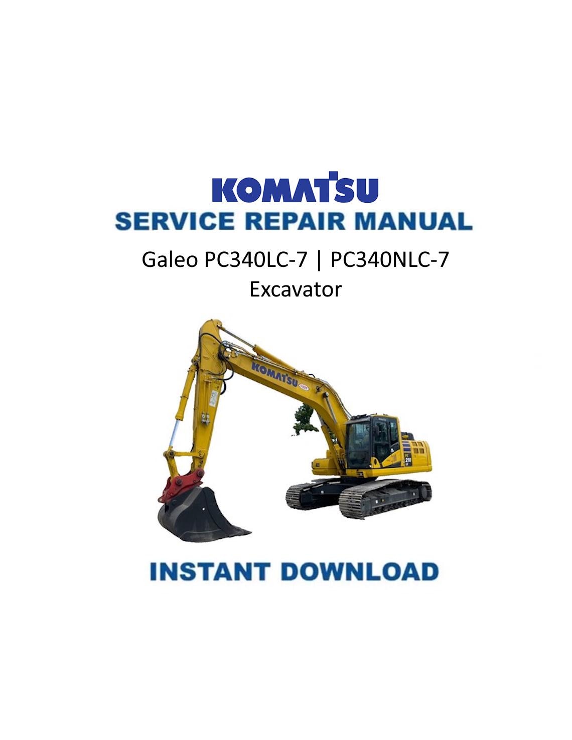 Komatsu Galeo PC340LC-7 PC340NLC-7 Excavator Service Manual | 2006-2010 - Service Manual PDF Instant Download