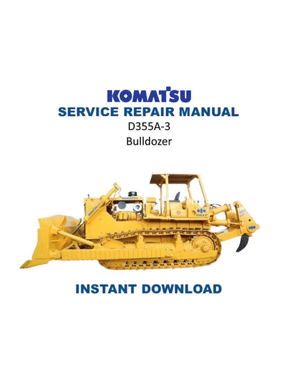 Komatsu D355A-3 Bulldozer Service Manual | 1989-1993 - Service Manual PDF Instant Download