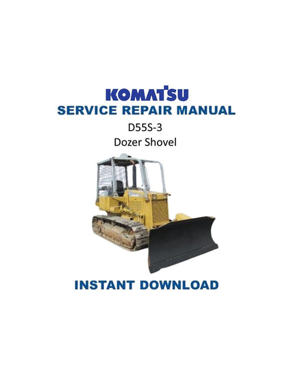 Komatsu D55S-3 Dozer Shovel Service Manual | 2008-2012 - Service Manual PDF Instant Download