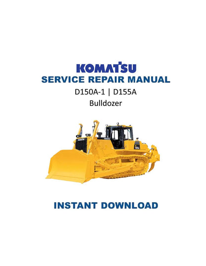 Komatsu D150A-1 D155A-1 Dozer Service Manual | 1988-1992 - Service Manual PDF Instant Download
