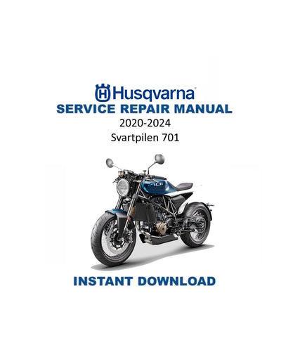 Husqvarna Svartpilen 701 Motorcycle Service Manual | 2020-2024 - Service Manual PDF Instant Download