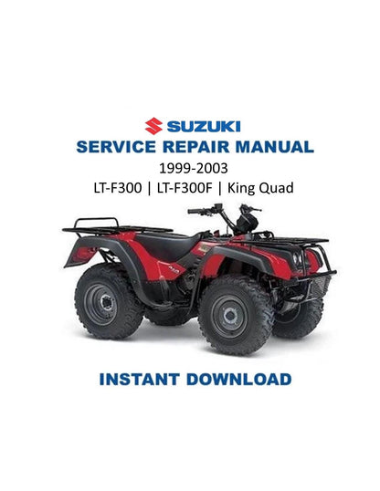 Suzuki King Quad 300 ATV Service Manual | 1999-2003 - Service Manual PDF Instant Download