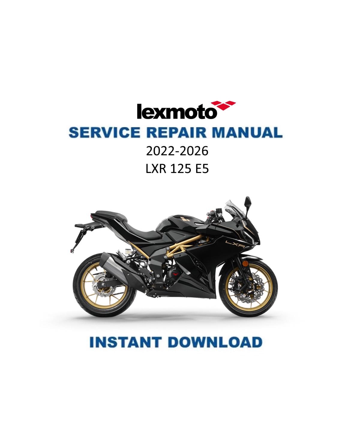 Lexmoto LXR 125 Motorcycle Service Manual | 2022-2026 - Service Manual PDF Instant Download