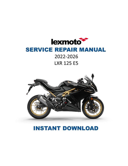 Lexmoto LXR 125 Motorcycle Service Manual | 2022-2026 - Service Manual PDF Instant Download
