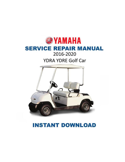 Yamaha YDRA YDRE Golf Cart Service Manual | 2016-2020 - Service Manual PDF Instant Download