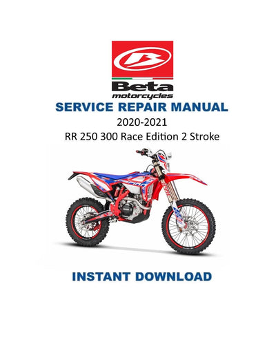 Beta RR 250 300 Race Edition 2 Stroke Motorcycle Service Manual | 2020-2021 - Service Manual PDF Instant Download