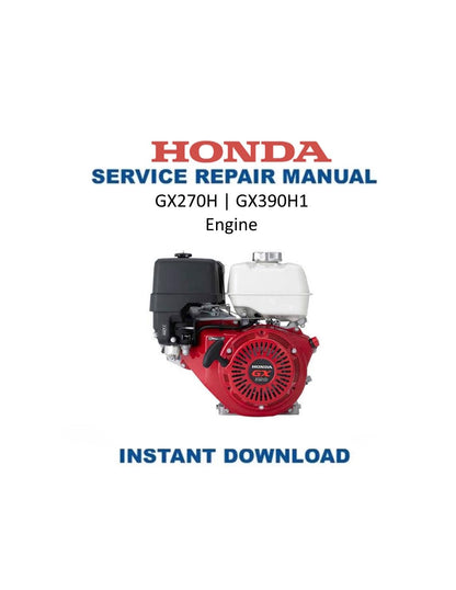 Honda GX270H GX390H1 Engine Service Manual | 2012-2016 - Service Manual PDF Instant Download