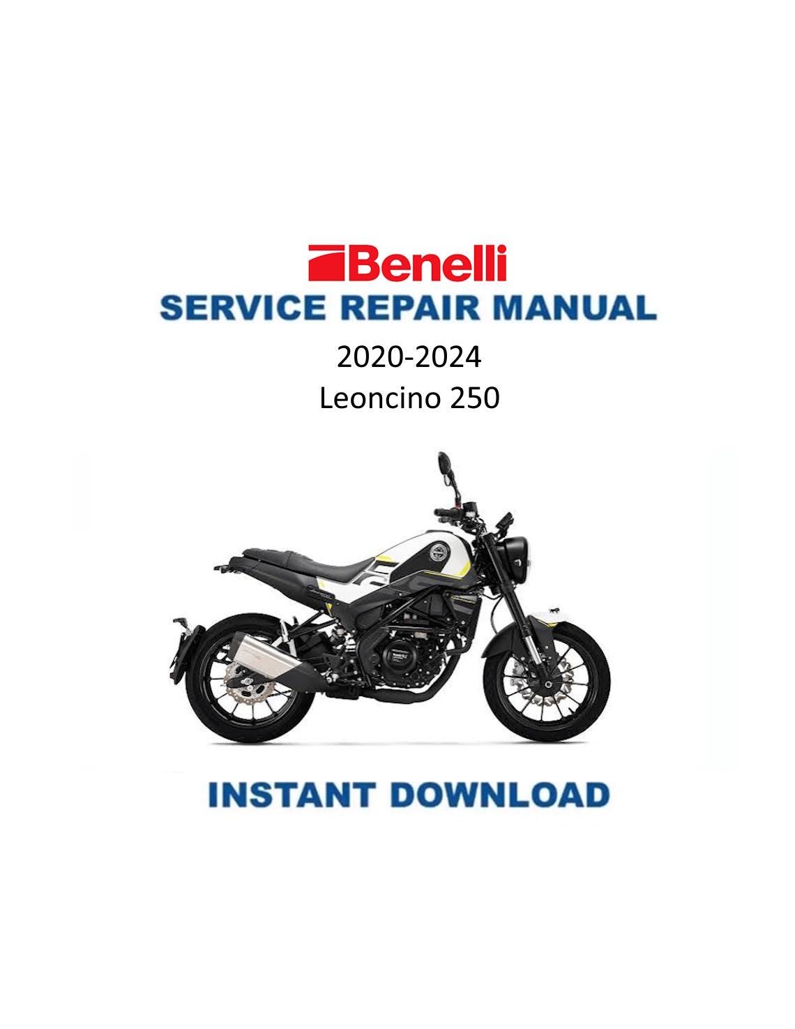 Benelli Leoncino 250 Motorcycle Service Manual | 2020-2024 - Service Manual PDF Instant Download