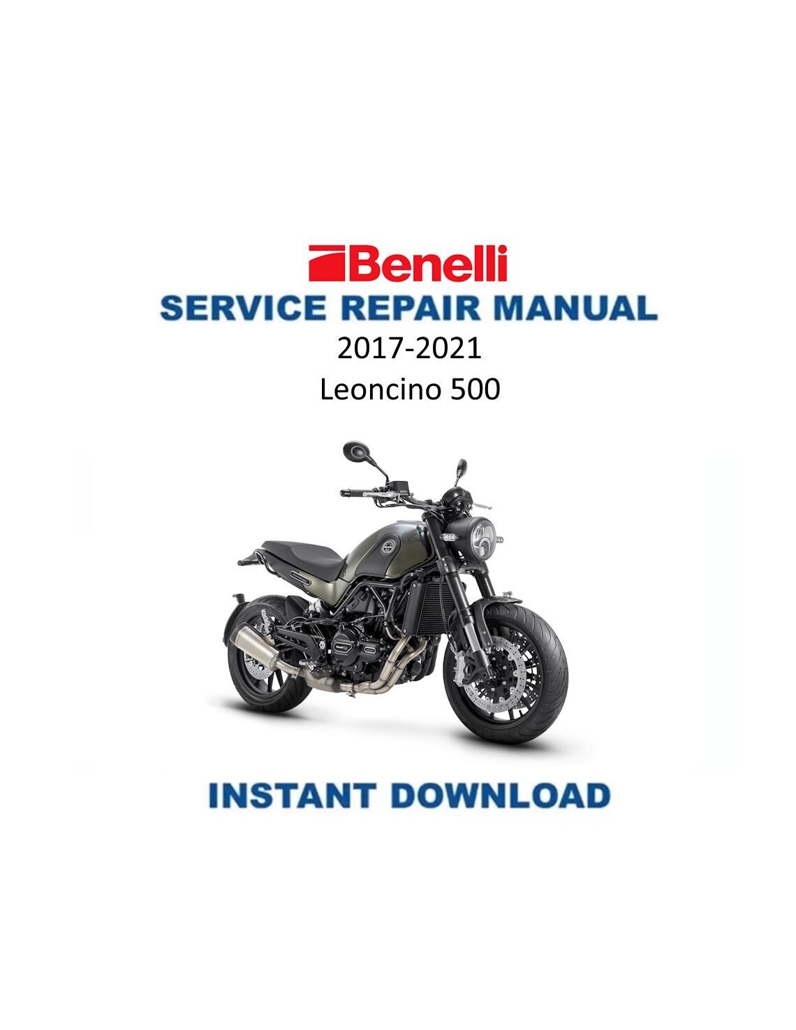 Benelli Leoncino 500 Motorcycle Service Manual | 2017-2021 - Service Manual PDF Instant Download