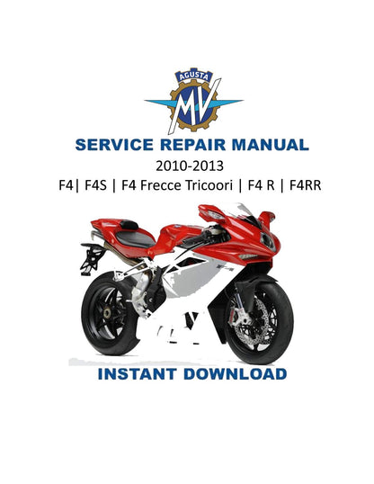 MV Agusta F4 Motorcycle Service Manual | 2010-2013 - Service Manual PDF Instant Download