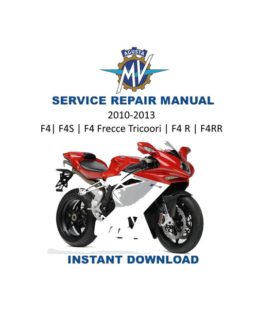 MV Agusta F4 Motorcycle Service Manual | 2010-2013 - Service Manual PDF Instant Download