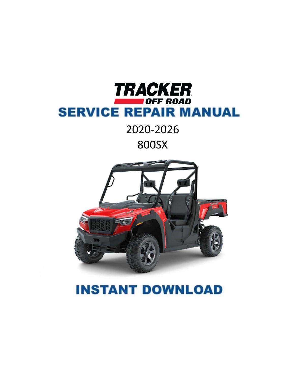 Tracker Offroad 800SX UTV Service Manual | 2020 - Service Manual PDF Instant Download