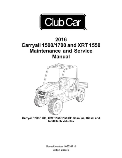 Club Car Carryall 1500 1700 XRT 1550 Golf Cart Service Manual | 2016-2020 - sample page 1